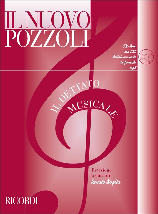 Il Nuovo Pozzoli: Il Dettato Musicale - Ed. R. Soglia - opera